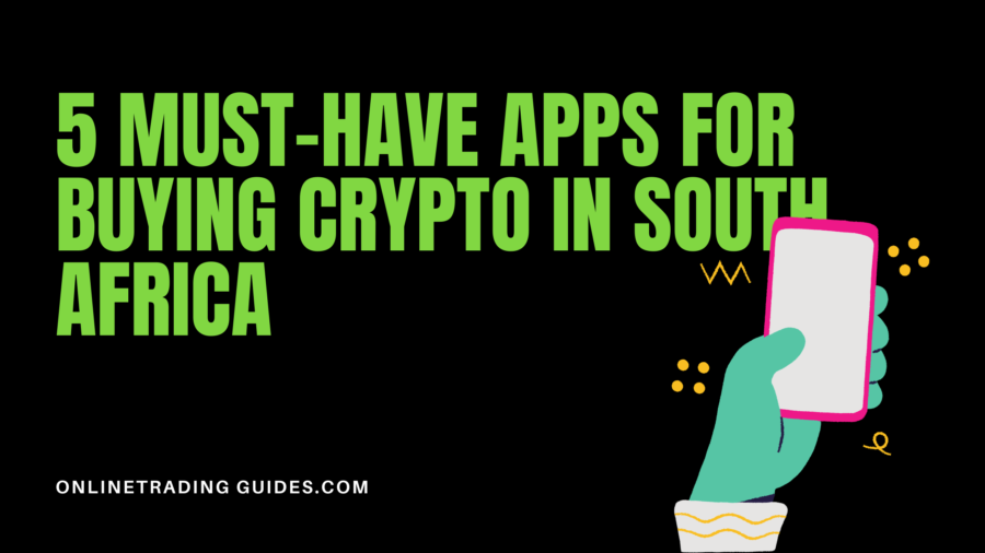 5 Must-Have Apps for Buying Crypto in South Africa