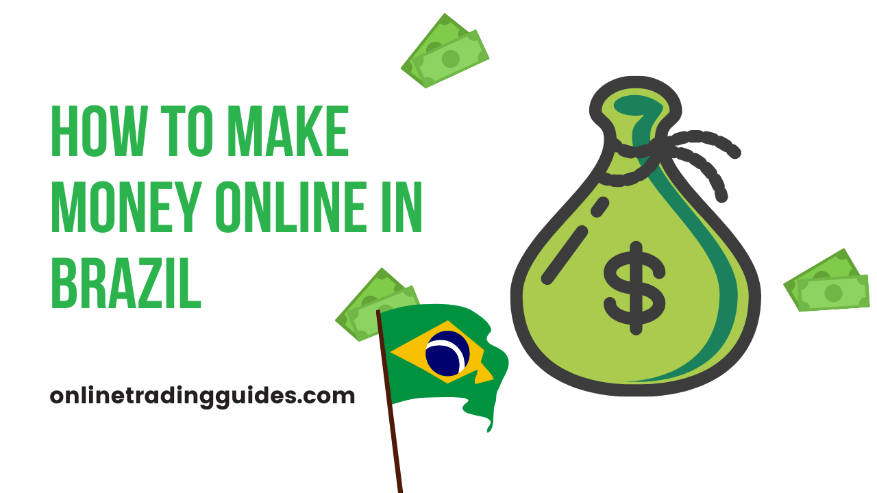 How to Make Money Online in Brazil